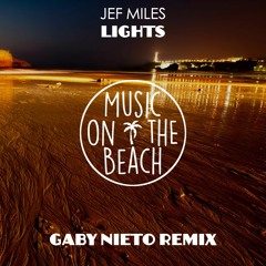 Jef Miles - Lights (Gaby Nieto Remix)