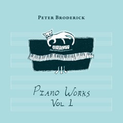 Peter Broderick - Sonata For The Sirius (Piano Works Vol. 1)