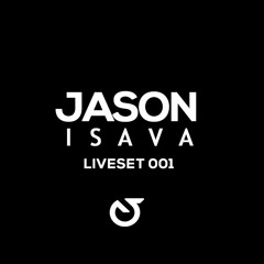 JasonIsavadj LIVESET 001