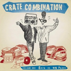 Kista Vs 45 Prince - Crate Combination (LP Sampler)