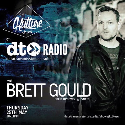 Kulture Radio with Brett Gould Guest Mix
