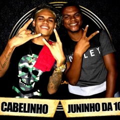 MC Cabelinho e MC Juninho Da 10 - Medley Gostosão No Azeite (Volume 01)