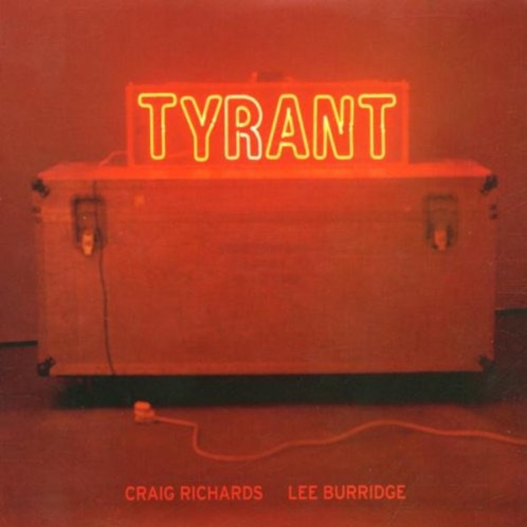 Tyrant (Craig Richards & Lee Burridge) - No Shoes No Cake