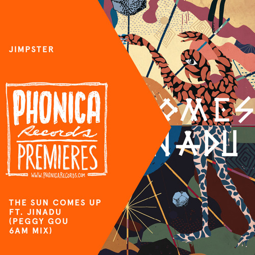 Phonica Premiere: Jimpster - The Sun Comes Up ft Jinadu (Peggy Gou 6am Mix) [FREERANGE]
