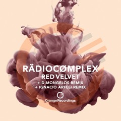 Radio Complex - Red Velvet (Original Mix) [Orange Recordings] - ORANGE059