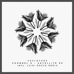 Channel X - Satellite EP