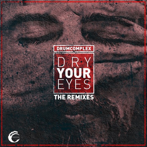 Drumcomplex - Dry Your Eyes - [ Wex 10 ] Remix (Complexed Records)