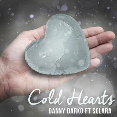Danny Darko ft Solara – Cold Hearts (PsycHoheY Remix)