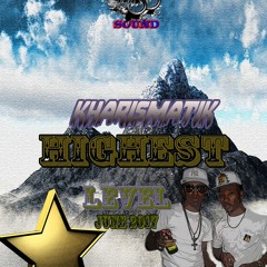 KHARISMATIK PRESENTS HIGHEST LEVEL MIX