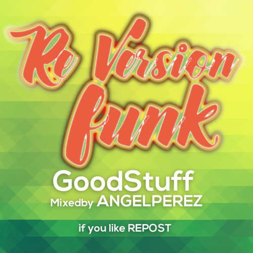 REVERSION FUNK GoodStuff