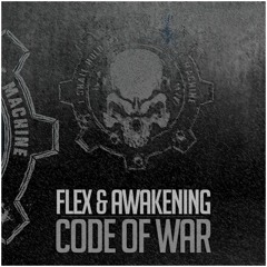 Awakening & Flex - Code of War