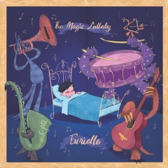 Eurielle - The Magic Lullaby (Mastered 44.1khz 24bit)