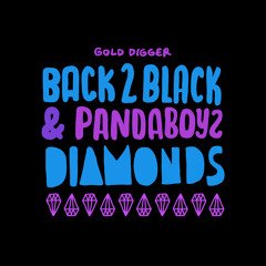 Back2Black & Pandaboyz - Diamonds