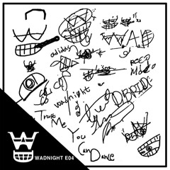 WADNIGHT E04 (2017.4)