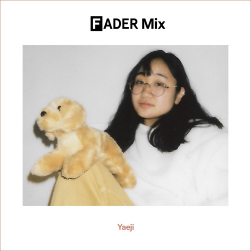 FADER Mix: Yaeji