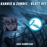 KANNIX & ZOMBIC - Blast Off (Original Mix)
