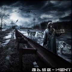 B A S E - MENT #2