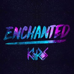 Kings Kaleidoscope - Enchanted (Kyros remix)