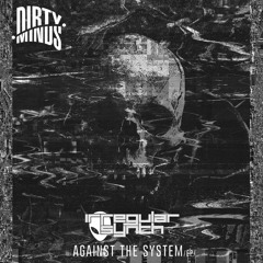 Irregular Synth - Against The System EP [Dirty Minds]