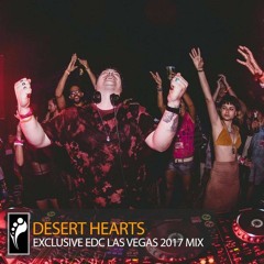 Desert Hearts - EDC Las Vegas 2017 Mix (Mixed by MARBS)