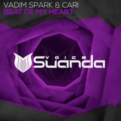 Vadim Spark & Cari - Beat Of My Heart (Original Mix)
