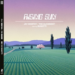 Jay Worthy feat Rugotti - "Rising Sun"