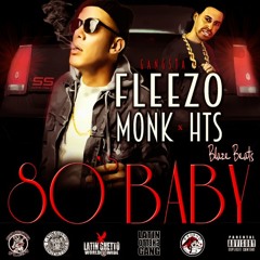 Gangsta Flea - 80's Baby (Featuring Monk HTS)