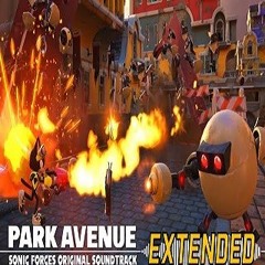Sonic Forces OST - Park Avenue (Custom Character) Extended (Download in Description)