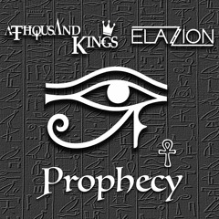 aThousandKings x Elazion - Prophecy [FREE DOWNLOAD]