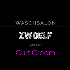 CurtCream@ZWOELF, Waschsalon_04.06.17
