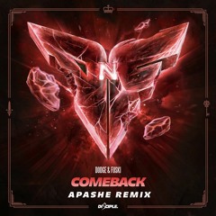 Dodge & Fuski - Comeback (Apashe Remix)