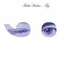 Faith Healer - Light Of Loving