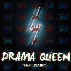 Shavi - Drama Queen (feat. Beatrich)