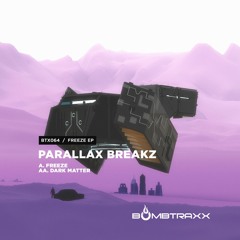 Parallax Breakz - Freeze - Bombtraxx