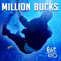 Million Bucks