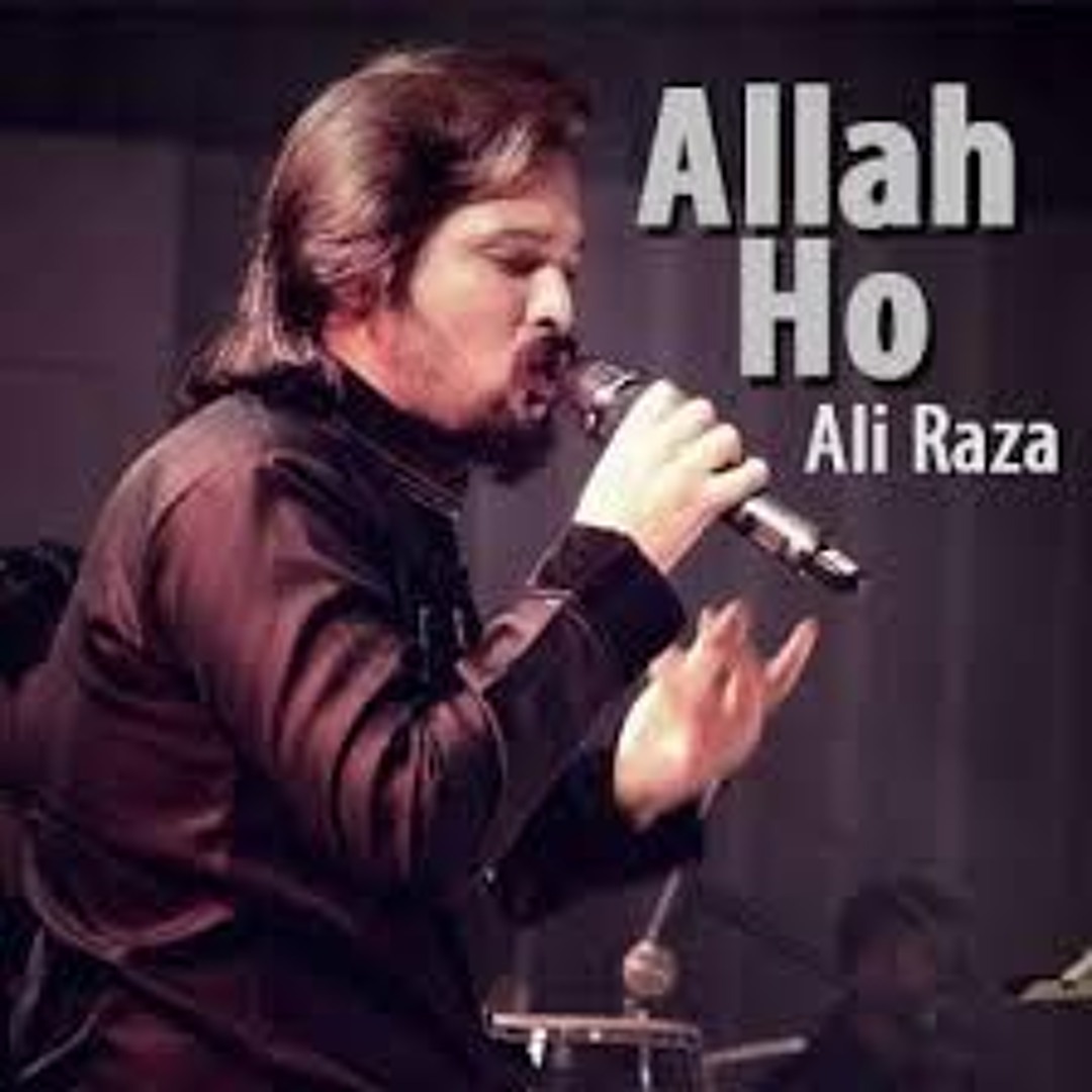 Stream Allah Hoo By Ali Raza by ALI RAZA | Listen online for free on ...