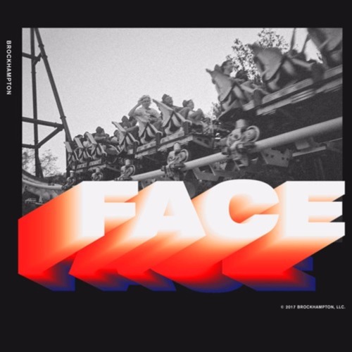 BROCKHAMPTON - FACE