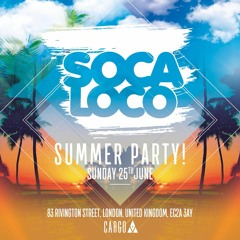 #SocaLocoSummerMix By @DjDeeFlagz