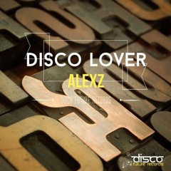 AlexZ - Disco Lover