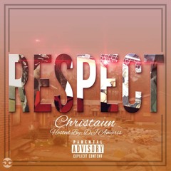 Respect - Christaun