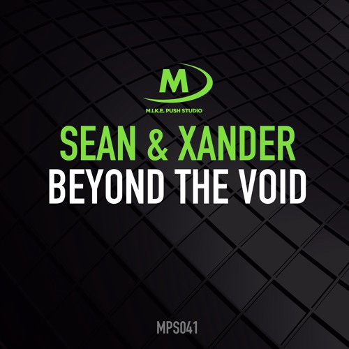 Sean & Xander - Beyond The Void [Preview] OUT NOW