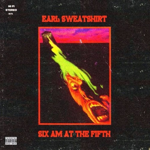 Earl Sweatshirt - High 6AM Rambling at the 5th