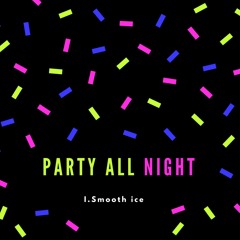 Party All Night