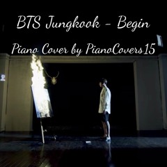 Begin - BTS Jungkook | Piano Cover {PianoCovers15}