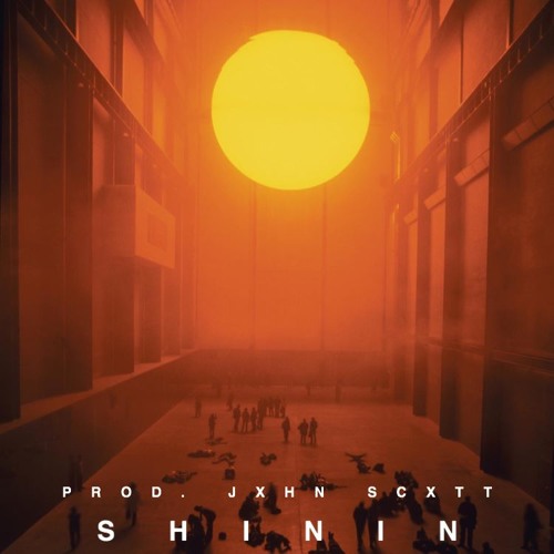 shinin ft.tysafari [prod.jxhnscxtt]