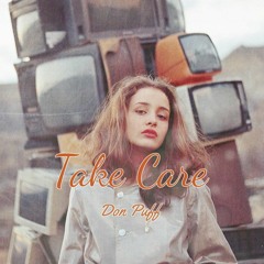 Take Care [prod. don puff]