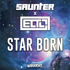 Saunter X Ecto - Star Born