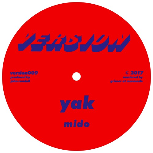 Yak - Mido VERSION 009A (clip)