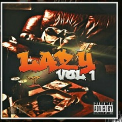 Long Ass Nights Lazy Shotta Ft KBaby