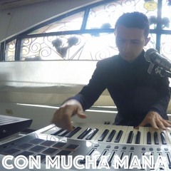 Con Mucha Maña - Mix original de Carretas
